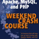 خرید و دانلود نسخه کامل کتاب Apache, MySQL, and PHP weekend crash course