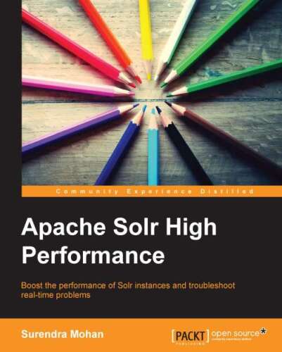 خرید و دانلود نسخه کامل کتاب Apache Solr High Performance_688492d2a6eed.jpeg خرید و دانلود نسخه کامل کتاب Apache Solr High Performance