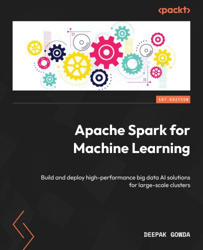 خرید و دانلود نسخه کامل کتاب Apache Spark for Machine Learning_6866452b41954.jpeg خرید و دانلود نسخه کامل کتاب Apache Spark for Machine Learning