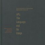 خرید و دانلود نسخه کامل کتاب APL: The Language and Its Usage