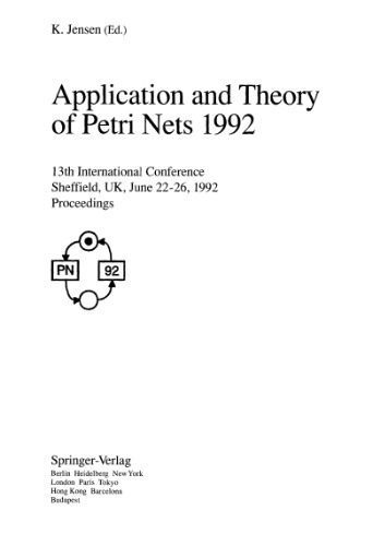 خرید و دانلود نسخه کامل کتاب Application and Theory of Petri Nets 1992: 13th International Conference Sheffield, UK, June 22–26, 1992 Proceedings_68639eaf262be.jpeg خرید و دانلود نسخه کامل کتاب Application and Theory of Petri Nets 1992: 13th International Conference Sheffield, UK, June 22–26, 1992 Proceedings