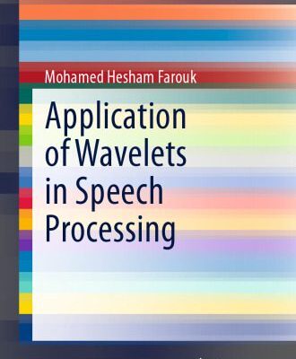 خرید و دانلود نسخه کامل کتاب Application of Wavelets in Speech Processing