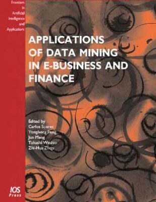 خرید و دانلود نسخه کامل کتاب Applications of Data Mining in E-Business and Finance