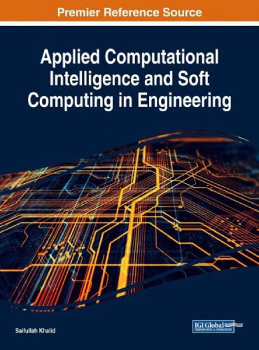 خرید و دانلود نسخه کامل کتاب Applied Computational Intelligence and Soft Computing in Engineering_686d841d5ade4.jpeg خرید و دانلود نسخه کامل کتاب Applied Computational Intelligence and Soft Computing in Engineering