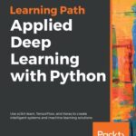 خرید و دانلود نسخه کامل کتاب Applied Deep Learning with Python: Use scikit-learn, TensorFlow, and Keras to create intelligent systems