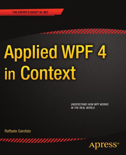 خرید و دانلود نسخه کامل کتاب Applied WPF 4 in Context_6870bd521a384.jpeg خرید و دانلود نسخه کامل کتاب Applied WPF 4 in Context