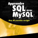 خرید و دانلود نسخه کامل کتاب Apprendre SQL avec MySQL : Avec 40 exercices corrigés