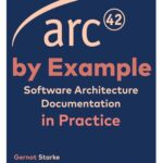 خرید و دانلود نسخه کامل کتاب arc42 by Example: Software Architecture Documentation in Practice, 3rd Edition