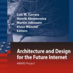 خرید و دانلود نسخه کامل کتاب Architecture and Design for the Future Internet: 4WARD Project