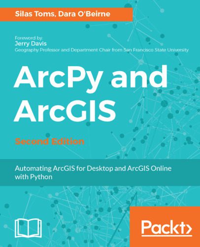 خرید و دانلود نسخه کامل کتاب ArcPy and ArcGIS: Automating ArcGIS for Desktop and ArcGIS Online with Python_68691c6a26d80.jpeg خرید و دانلود نسخه کامل کتاب ArcPy and ArcGIS: Automating ArcGIS for Desktop and ArcGIS Online with Python