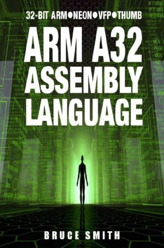 خرید و دانلود نسخه کامل کتاب Arm A32 Assembly Language: 32-Bit Arm, Neon, VFP, Thumb_686ce53309855.jpeg خرید و دانلود نسخه کامل کتاب Arm A32 Assembly Language: 32-Bit Arm, Neon, VFP, Thumb
