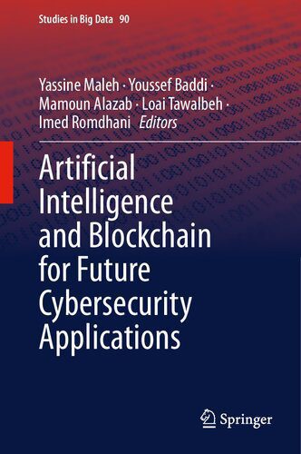 خرید و دانلود نسخه کامل کتاب Artificial Intelligence and Blockchain for Future Cybersecurity Applications_6867b9d049057.jpeg خرید و دانلود نسخه کامل کتاب Artificial Intelligence and Blockchain for Future Cybersecurity Applications