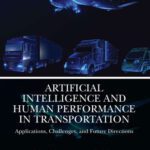 خرید و دانلود نسخه کامل کتاب Artificial Intelligence and Human Performance in Transportation: Applications, Challenges, and Future Directions