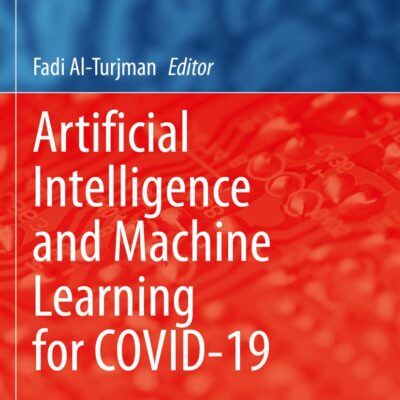 خرید و دانلود نسخه کامل کتاب Artificial Intelligence and Machine Learning for COVID-19