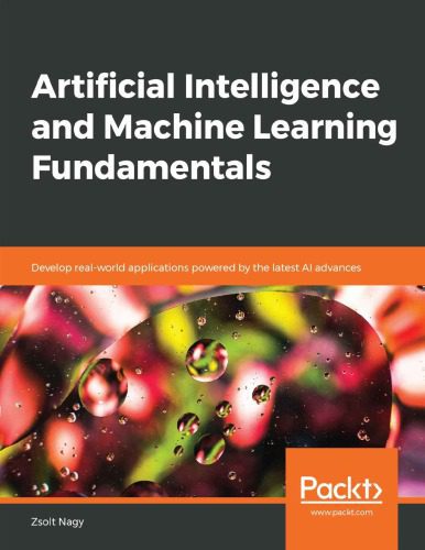 خرید و دانلود نسخه کامل کتاب Artificial Intelligence and Machine Learning Fundamentals_686ace1854554.jpeg خرید و دانلود نسخه کامل کتاب Artificial Intelligence and Machine Learning Fundamentals