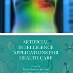 خرید و دانلود نسخه کامل کتاب Artificial Intelligence Applications for Health Care