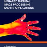 خرید و دانلود نسخه کامل کتاب Artificial Intelligence-based Infrared Thermal Image Processing and its Applications