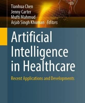 خرید و دانلود نسخه کامل کتاب Artificial Intelligence in Healthcare: Recent Applications and Developments