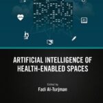 خرید و دانلود نسخه کامل کتاب Artificial Intelligence of Health-Enabled Spaces