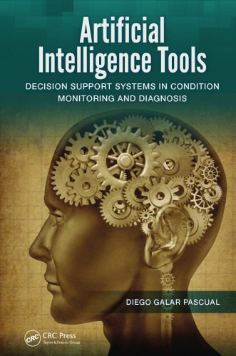 خرید و دانلود نسخه کامل کتاب Artificial Intelligence Tools: Decision Support Systems in Condition Monitoring and DIagnosis_686aced181556.jpeg خرید و دانلود نسخه کامل کتاب Artificial Intelligence Tools: Decision Support Systems in Condition Monitoring and DIagnosis