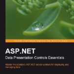 خرید و دانلود نسخه کامل کتاب ASP.NET Data Presentation Controls Essentials