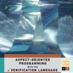 خرید و دانلود نسخه کامل کتاب Aspect-Oriented Programming with the E Verification Language: A Pragmatic Guide for Testbench Developers