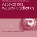 خرید و دانلود نسخه کامل کتاب Aspekte des Weber-Paradigmas