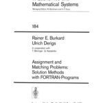 خرید و دانلود نسخه کامل کتاب Assignment and Matching Problems: Solution Methods with FORTRAN-Programs