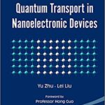 خرید و دانلود نسخه کامل کتاب Atomistic Simulation of Quantum Transport in Nanoelectronic Devices