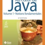 خرید و دانلود نسخه کامل کتاب Au coeur de Java, 8 eme Ed. Volume 1 Notions fondamentales