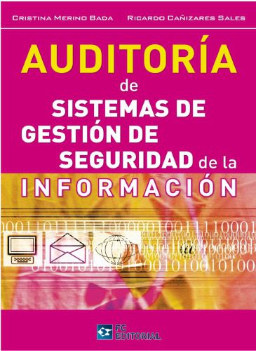 خرید و دانلود نسخه کامل کتاب Auditoría de Sistemas de Gestión de Seguridad de la Información (SGSI)_68680bcc59868.jpeg خرید و دانلود نسخه کامل کتاب Auditoría de Sistemas de Gestión de Seguridad de la Información (SGSI)
