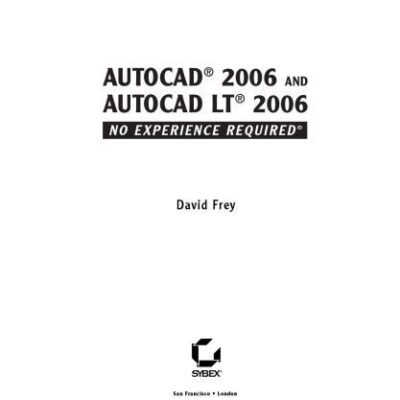 خرید و دانلود نسخه کامل کتاب AutoCAD 2006 and AutoCAD LT 2006: No Experience Required