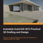 خرید و دانلود نسخه کامل کتاب Autodesk AutoCAD 2013 Practical 3D Drafting and Design