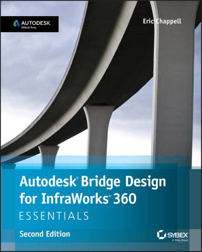 خرید و دانلود نسخه کامل کتاب Autodesk Bridge Design for InfraWorks 360 Essentials_687ddfcba01c8.jpeg خرید و دانلود نسخه کامل کتاب Autodesk Bridge Design for InfraWorks 360 Essentials