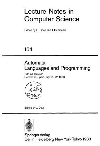 خرید و دانلود نسخه کامل کتاب Automata, Languages and Programming: 10th Colloquium Barcelona, Spain, July 18–22, 1983_6870fda21293d.jpeg خرید و دانلود نسخه کامل کتاب Automata, Languages and Programming: 10th Colloquium Barcelona, Spain, July 18–22, 1983
