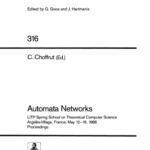 خرید و دانلود نسخه کامل کتاب Automata Networks: LITP Spring School on Theoretical Computer Science Argelès-Village, France, May 12–16, 1986 Proceedings
