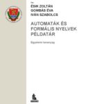 خرید و دانلود نسخه کامل کتاب Automaták és formális nyelvek példatár : egyetemi tananyag