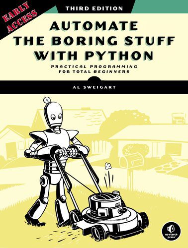 خرید و دانلود نسخه کامل کتاب Automate the Boring Stuff with Python, 3rd Edition (Early Access)_686a5111a10bd.jpeg خرید و دانلود نسخه کامل کتاب Automate the Boring Stuff with Python, 3rd Edition (Early Access)