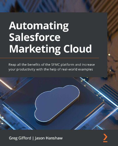 خرید و دانلود نسخه کامل کتاب Automating Salesforce Marketing Cloud_68686f76a91b2.jpeg خرید و دانلود نسخه کامل کتاب Automating Salesforce Marketing Cloud