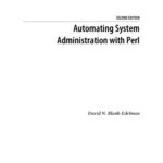 خرید و دانلود نسخه کامل کتاب Automating System Administration with Perl : Tools to Make You More Efficient