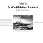 خرید و دانلود نسخه کامل کتاب AWS Certified Solutions Architect Practice Tests: Associate SAA-C01 Exam