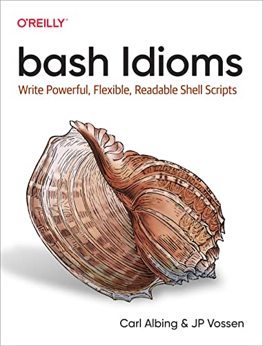 خرید و دانلود نسخه کامل کتاب bash Idioms: Write Powerful, Flexible, Readable Shell Scripts_686eebda55e9f.jpeg خرید و دانلود نسخه کامل کتاب bash Idioms: Write Powerful, Flexible, Readable Shell Scripts
