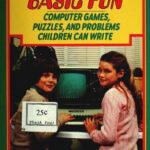 خرید و دانلود نسخه کامل کتاب BASIC FUN: Computer Games, Puzzles, and Problems Children Can Write