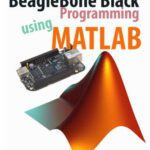 خرید و دانلود نسخه کامل کتاب BeagleBone Black Programming using Matlab