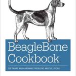 خرید و دانلود نسخه کامل کتاب BeagleBone Cookbook: Software and Hardware Problems and Solutions
