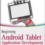 خرید و دانلود نسخه کامل کتاب Beginning Android Tablet Application Development