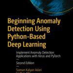 خرید و دانلود نسخه کامل کتاب Beginning Anomaly Detection Using Python-Based Deep Learning