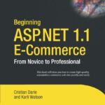 خرید و دانلود نسخه کامل کتاب Beginning ASP.NET 1.1 E-Commerce: From Novice to Professional