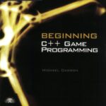 خرید و دانلود نسخه کامل کتاب Beginning C++ Game Programming Michael Dawson