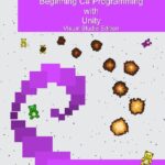 خرید و دانلود نسخه کامل کتاب Beginning C# Programming with Unity [Visual Studio Edition]